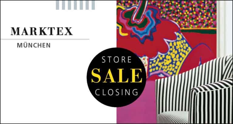 STORE CLOSING SALE bei MARKTEX in MÜNCHEN. BIS ZU 50 % RABATT – AB SOFORT!